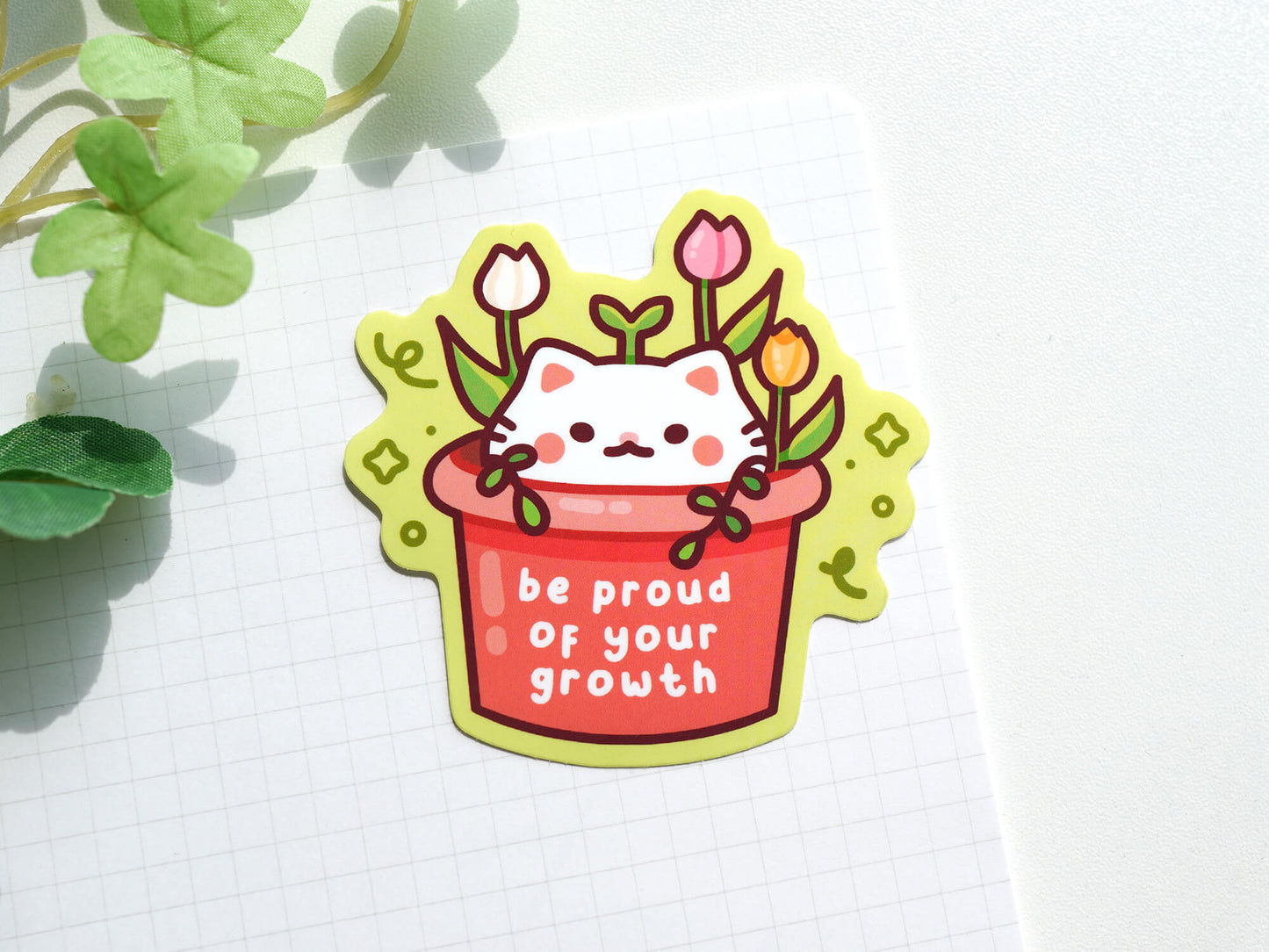 Be Proud Of Your Growth Sticker