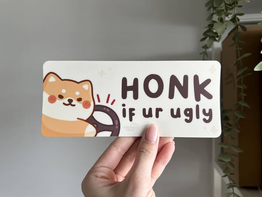 HONK If Ur Ugly Bumper Sticker