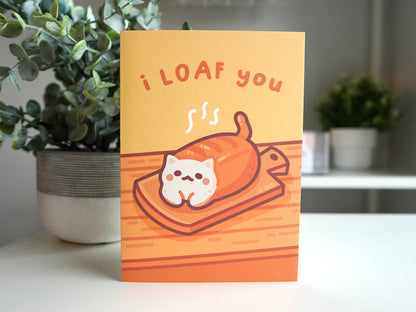 I Loaf You Greeting Card