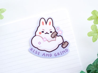 Rise and Grind Sticker