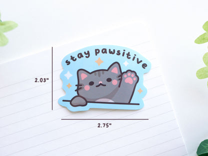 Stay Pawsitive Sticker