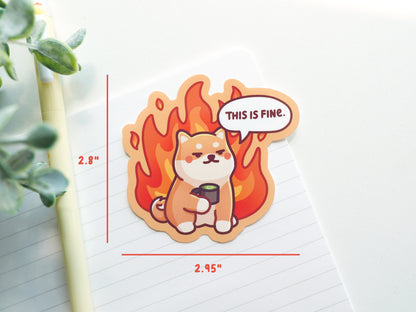 This Is Fine Shiba Sticker