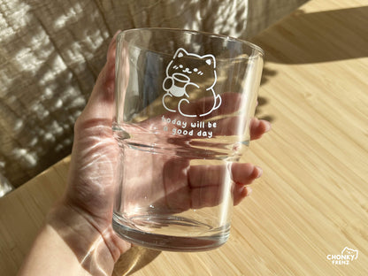 Today Will Be A Good Day 460ml Glass Cup