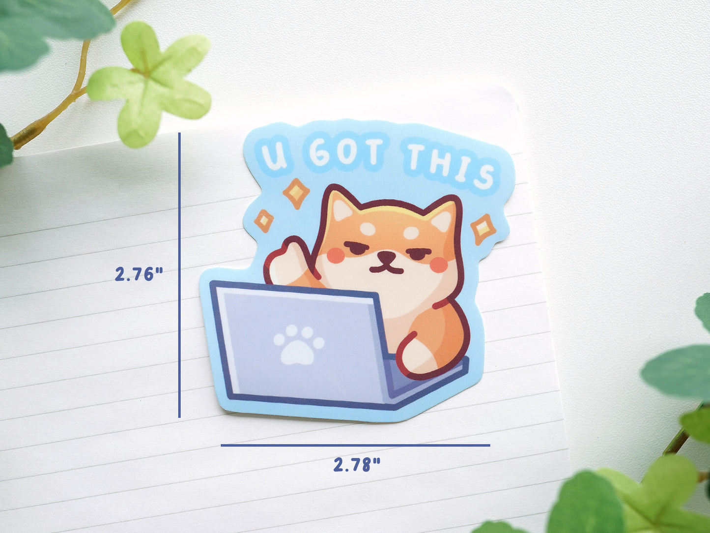 U Got This Shiba Sticker