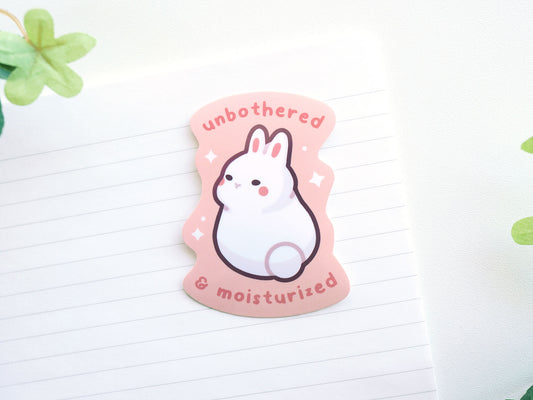 Unbothered & Moisturized Sticker