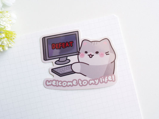 Welcome To My Life Defeat Screen Sticker